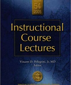 Instructional Course Lectures, Vol. 54 PDF