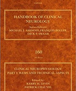 Clinical Neurophysiology: Basis and Technical Aspects (Handbook of Clinical Neurology Revised Series) 1st Edition PDF
