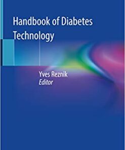 Handbook of Diabetes Technology 1st ed. 2019 Edition PDF