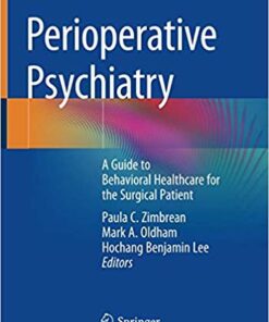 Perioperative Psychiatry: A Guide to Behavioral Healthcare for the Surgical Patient 1st ed. 2019 Edition PDF