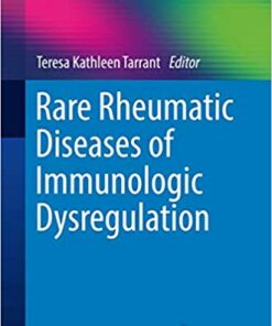 Rare Rheumatic Diseases of Immunologic Dysregulatio PDF
