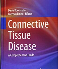 Connective Tissue Disease: A Comprehensive Guide - Volume 1 (Rare Diseases of the Immune System) 1st ed. 2016 Edition PDF