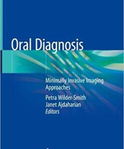 Oral Diagnosis: Minimally Invasive Imaging Approaches 1st ed. 2020 Edition PDF