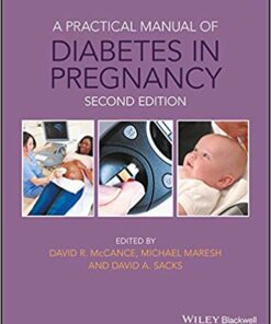 A Practical Manual of Diabetes in Pregnancy (Practical Manual of Series) 2nd Edition PDF