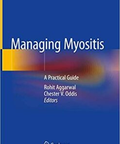 Managing Myositis: A Practical Guide 1st ed. 2020 Edition PDF