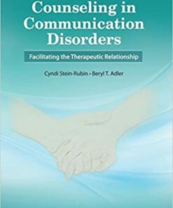 Counseling in Communication Disorders: Facilitating the Therapeutic Relationship 1st Edition PDF