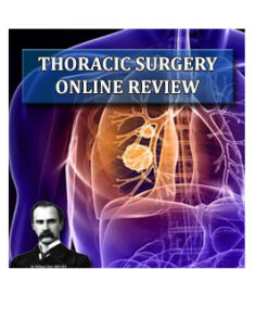 Thoracic Surgery 2019 Online Review