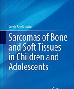 Sarcomas of Bone and Soft Tissues in Children and Adolescents 1st ed. 2021 Edition PDF