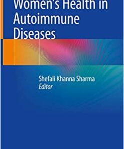 Women's Health in Autoimmune Diseases 1st ed. 2020 Edition PDF