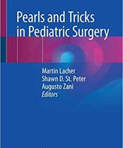 Pearls and Tricks in Pediatric Surgery 1st ed. 2021 Edition PDF
