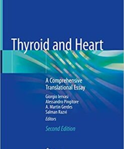 Thyroid and Heart: A Comprehensive Translational Essay 2nd ed. 2020 Edition PDF