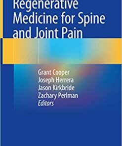Regenerative Medicine for Spine and Joint Pain 1st ed. 2020 Edition PDF