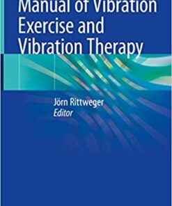 Manual of Vibration Exercise and Vibration Therapy 1st ed. 2020 Edition PDF