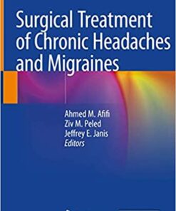 Surgical Treatment of Chronic Headaches and Migraines 1st ed. 2020 Edition PDF