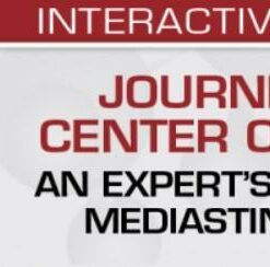 USCAP Journey to the Center of the Chest: An Expert’s Perspective On Mediastinal Pathology 2021