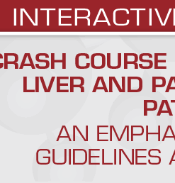 Crash Course in Gastrointestinal, Liver and Pancreaticobiliary Pathology: An Emphasis on Current Guidelines and WHO Updates 2022