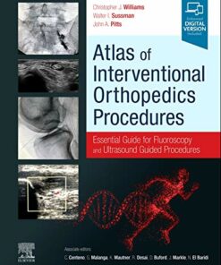 Atlas of Interventional Orthopedics Procedures: Essential Guide for Fluoroscopy and Ultrasound Guided Procedures 1st Edition PDF ORIGINAL