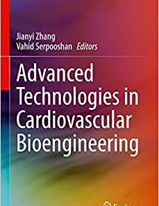 Advanced Technologies in Cardiovascular Bioengineering (Original PDF from Publisher)