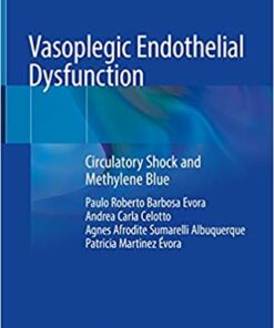 Vasoplegic Endothelial Dysfunction: Circulatory Shock and Methylene Blue (Original PDF from Publisher)