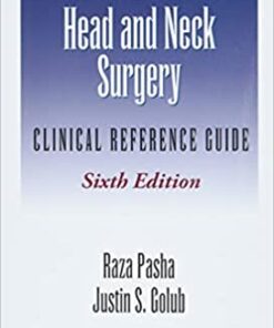 Otolaryngology-Head and Neck Surgery: Clinical Reference Guide 6th Edition PDF Original