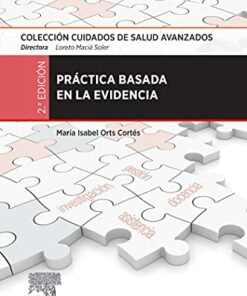 Práctica basada en la evidencia: Colección Cuidados de Salud Avanzados (Spanish Edition) (Original PDF from Publisher)