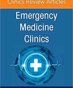 Toxicology Emergencies, An Issue of Emergency Medicine Clinics of North America (The Clinics: Internal Medicine, Volume 40-2) (Original PDF from Publisher)