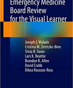 Emergency Medicine Board Review for the Visual Learner (Original PDF from Publisher)
