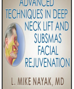 QMP Advanced Techniques in Deep Neck Lift & SubSMAS Facial Rejuvenation 2022 (CME VIDEOS)