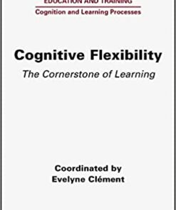 Cognitive Flexibility: The Cornerstone of Learning (Original PDF from Publisher)