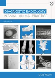 Diagnostic Radiology in Small Animal Practice 2nd Edition (Original PDF)