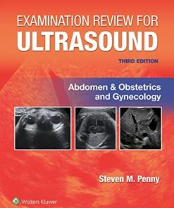 Examination Review for Ultrasound: Abdomen and Obstetrics & Gynecology, 3rd Edition (EPUB3)