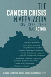 The Cancer Crisis in Appalachia: Kentucky Students Take ACTION (Original PDF)