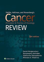 DeVita, Hellman, and Rosenberg’s Cancer Principles & Practice of Oncology Review (ePub3+Converted PDF)