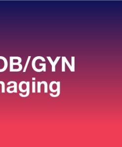 2019 Advances in OB/GYN Ultrasound Imaging - A Video CME Teaching Activity