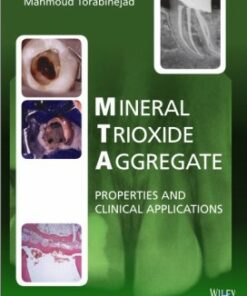 Ebook  Mineral Trioxide Aggregate: Properties and Clinical Applications 1st Edition