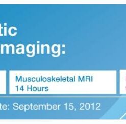 2012 MRI National Symposium: Musculoskeletal MRI