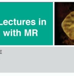 2015 Classic Lectures in Body Imaging with MR - A Video CME Teaching Activity