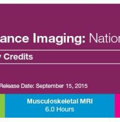 2015 MRI National Symposium: MRI of the Body and Heart - A Video CME Teaching Activity