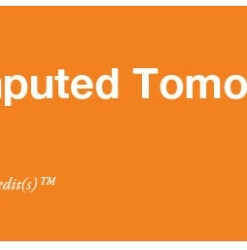 2016 Computed Tomography - BODY only - A Video CME Teaching Activity