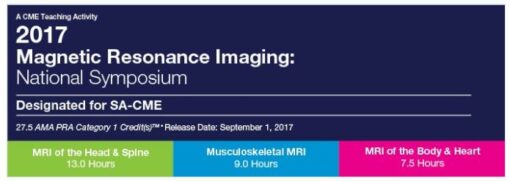 2017 MRI National Symposium: MRI of the Body & Heart - A Video CME Teaching Activity