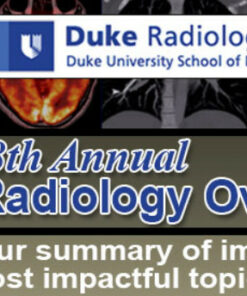 The 28th Annual Duke Radiology Overview