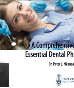A Comprehensive Guide to Essential Dental Pharmacology - Peter J. Nkansah