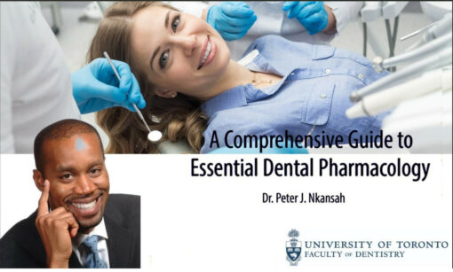 A Comprehensive Guide to Essential Dental Pharmacology - Peter J. Nkansah