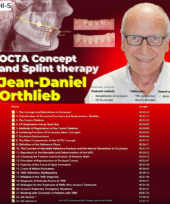 Occlusal Architecture to Secure Orthodontic or Prosthodontic Treatments (OCTA Concept) - Jean Daniel Orthlieb