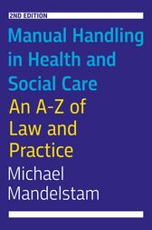 Manual Handling in Health and Social Care, Second Edition (Original PDF)
