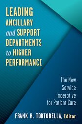 Leading Ancillary and Support Departments to Higher Performance (Original PDF)