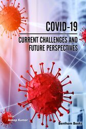 COVID-19: Current Challenges and Future Perspectives (Original PDF)