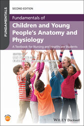 Fundamentals of Children and Young People’s Anatomy and Physiology, 2nd Edition (Original PDF)