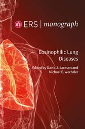 ERS Monograph 95 : Eosinophilic Lung Diseases (Original PDF from Publisher)