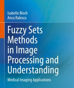 Fuzzy Sets Methods in Image Processing and Understanding (Original PDF from Publisher)